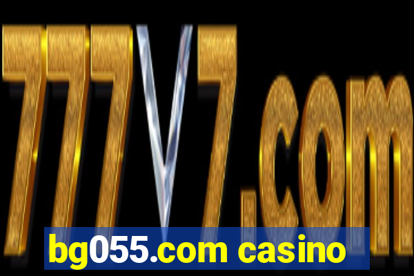 bg055.com casino